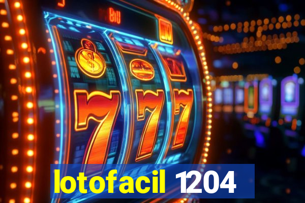 lotofacil 1204